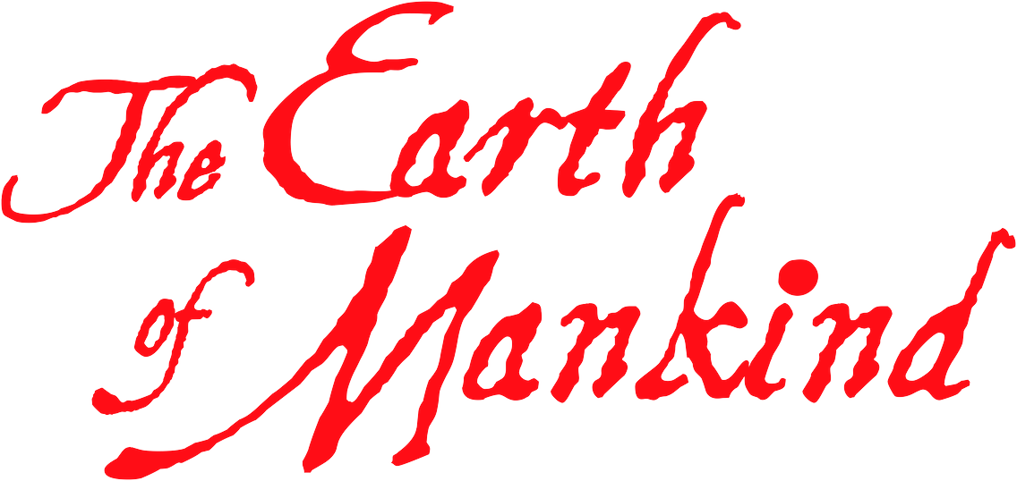 The Earth of Mankind